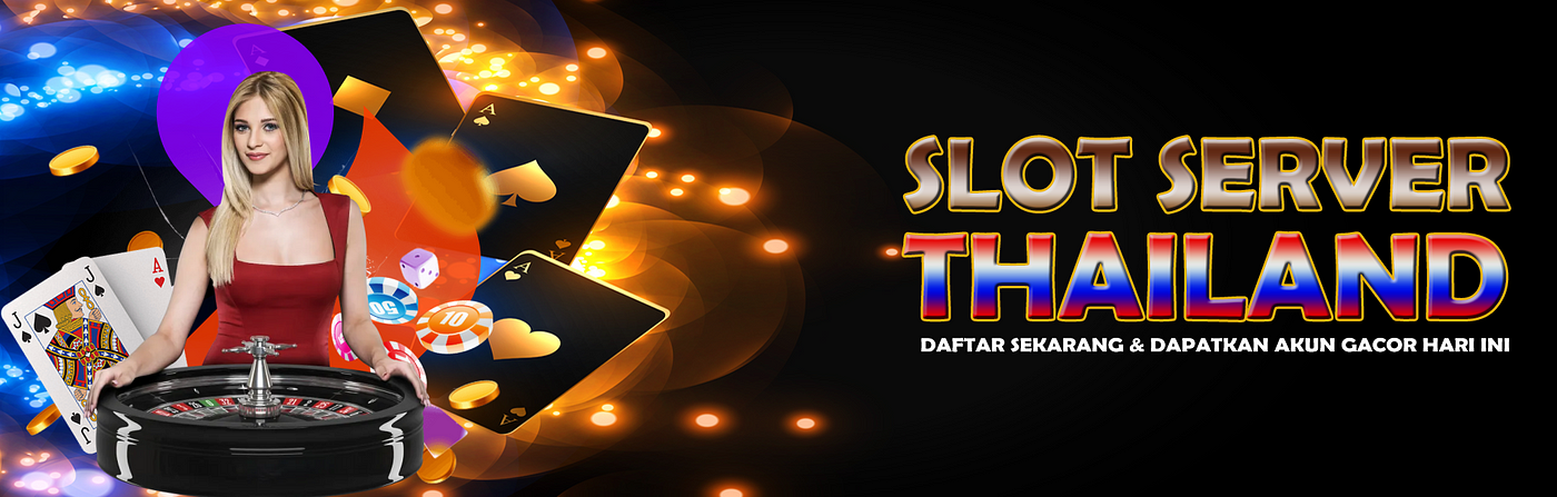 Slot Thailand: Petualangan Bermain di Tengah Suasana Ceria